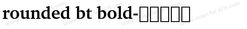 rounded bt bold字体转换